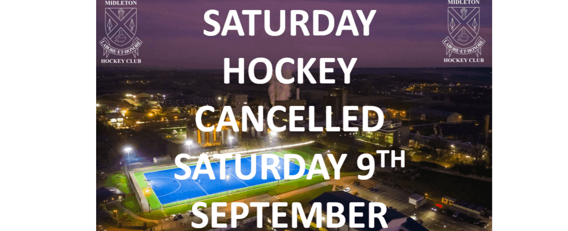 Saturday Hockey 9th September Cancelled