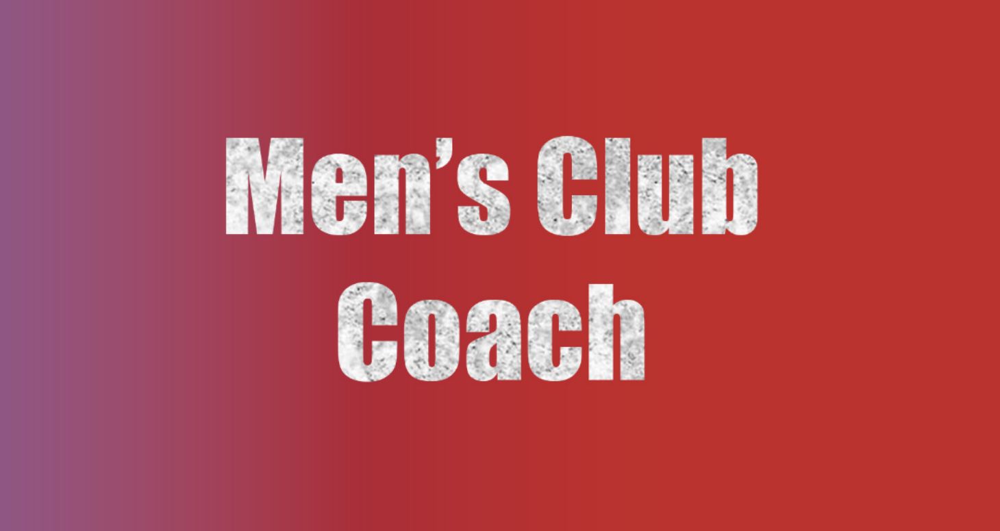 Coaching Vacancy - Men's Club Coach